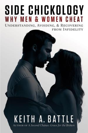 Cover of the book Side Chickology: Why Men & Women Cheat by Mark Trenowden