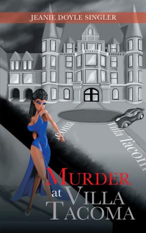 Cover of the book Murder at Villa Tacoma by Richard A. Singer Jr.
