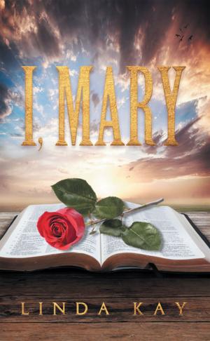 Cover of the book I, Mary by Wayne Scott