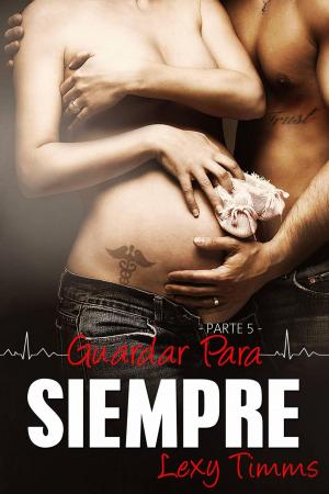 Cover of the book Guardar para Siempre by K.L. Middleton