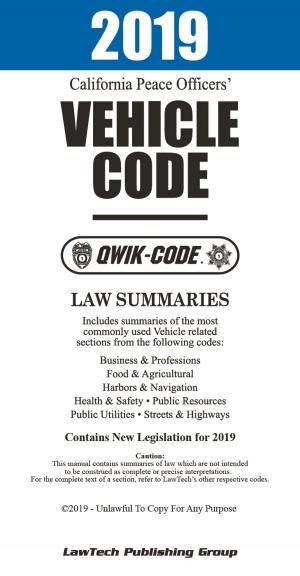 Cover of the book 2019 California Peace Officers' Vehicle Code QWIK-CODE by LawTech Publishing Group LawTech Publishing Group