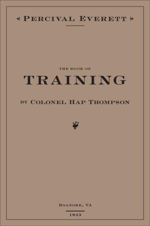 Book cover of The Book of Training by Colonel Hap Thompson of Roanoke, VA, 1843