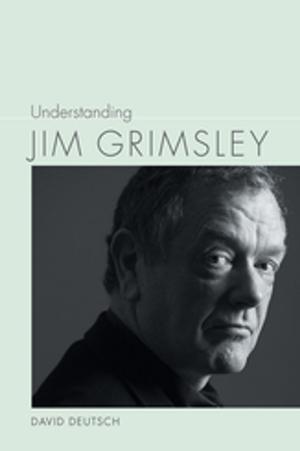 Book cover of Understanding Jim Grimsley