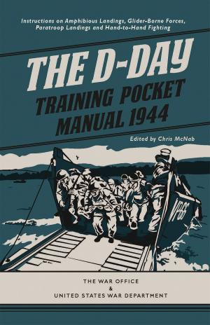 Cover of the book The D-Day Training Pocket Manual 1944 by Martin King, Michael Collins, David Hilborn