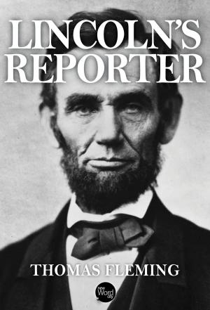 Cover of the book Lincoln's Reporter by Todd Kliman