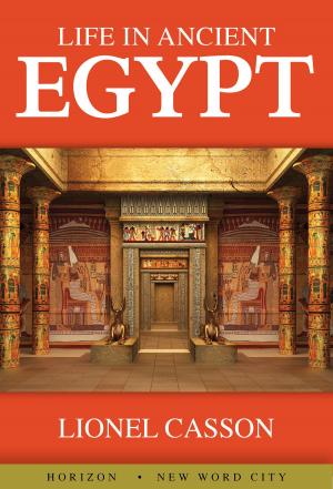Cover of the book Life in Ancient Egypt by Steven M. Forman