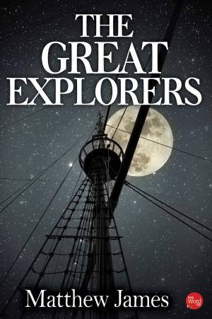 Cover of the book The Great Explorers by The Editors of New Word City
