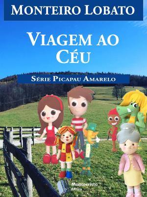 Cover of the book Viagem ao Céu by Monteiro Lobato