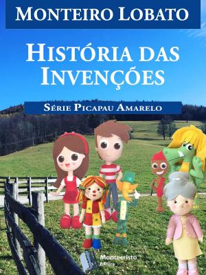 Cover of the book História das Invenções by Monteiro Lobato