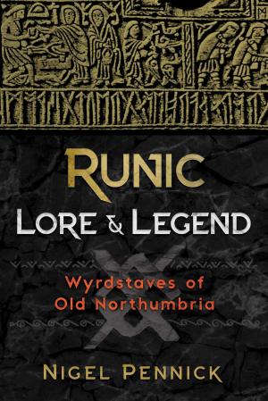 Cover of the book Runic Lore and Legend by Evelyne LEHNOFF