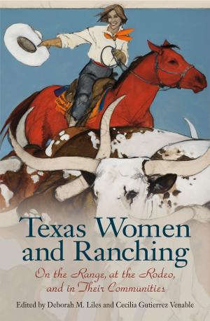 Book cover of Texas Women and Ranching