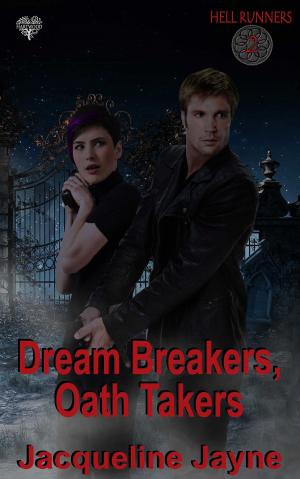 Cover of the book Dream Breakers, Oath Takers by Pauline Saull