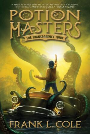 Cover of Potion Masters, Vol. 2: The Transparency Tonic
