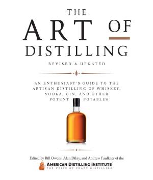 Book cover of The Art of Distilling, Revised and Expanded