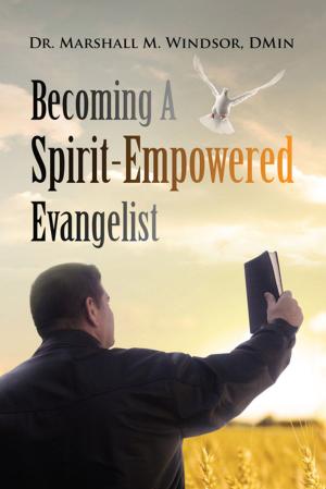 Cover of Becoming A Spirit-Empowered Evangelist