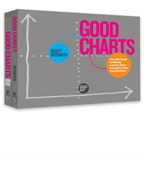 Cover of the book The Harvard Business Review Good Charts Collection by Harvard Business Review, Michael D. Watkins, Peter F. Drucker, W. Chan Kim, Renee A. Mauborgne