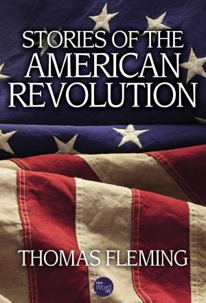 Cover of the book Stories of the American Revolution by Douglas Brinkley