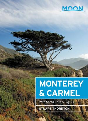 Cover of the book Moon Monterey & Carmel by Steven Horak