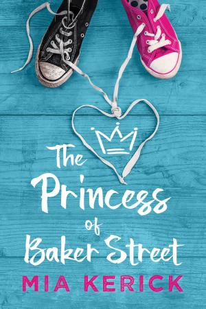 Cover of the book The Princess of Baker Street by Amy Rae Durreson