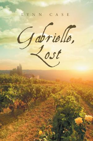 Cover of the book Gabrielle, Lost by Lisa Arnoux-Brown