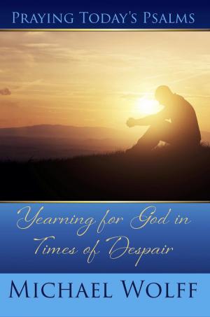 Cover of the book Praying Today's Psalms by Michelle Medlock Adams