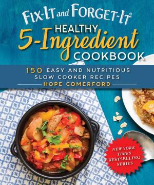 bigCover of the book Fix-It and Forget-It Healthy 5-Ingredient Cookbook by 