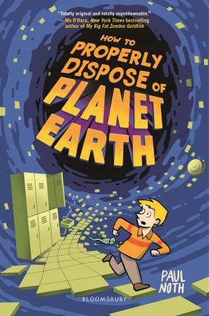 Cover of the book How to Properly Dispose of Planet Earth by Elena del Río
