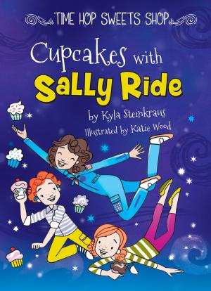 Cover of the book Cupcakes with Sally Ride by Ellen Mitten