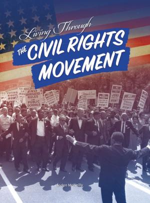 Book cover of Living Through the Civil Rights Movement