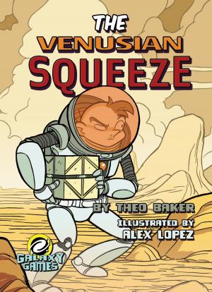 Cover of the book The Venusian Squeeze by M.M. Eboch