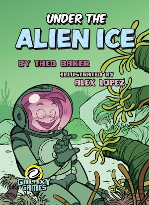 Cover of the book Under the Alien Ice by Kay Robertson