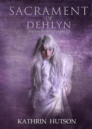 Book cover of Sacrament of Dehlyn