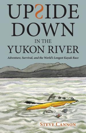 Book cover of Upside Down in the Yukon River