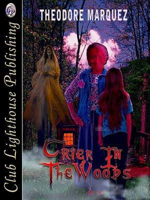 Cover of the book Crier In The Woods by James Trivers