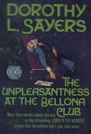 Cover of the book The Unpleasantness at the Bellona Club by Brad Thor