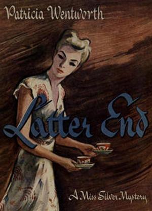 Cover of the book Latter End by Arthur W. Upfield