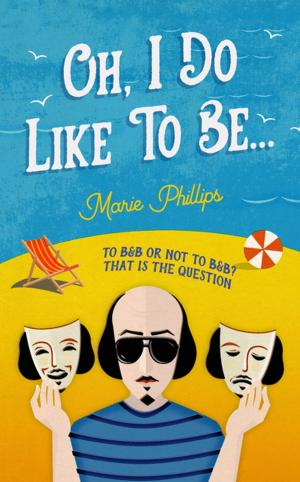 Cover of the book Oh, I Do Like To Be... by Constance Phillips