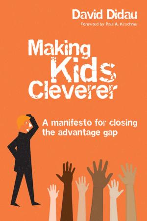 Cover of the book Making Kids Cleverer by John Tomsett