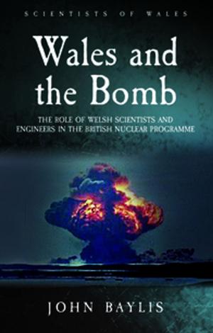 Cover of the book Wales and the Bomb by Richard Wyn Jones