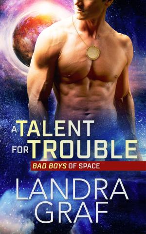 Book cover of A Talent for Trouble