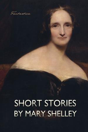 Book cover of Short Stories by Mary Shelley