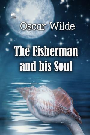Book cover of The Fisherman and his Soul