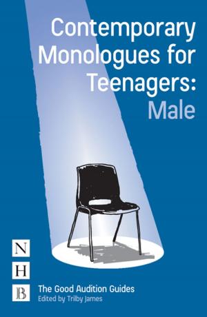 Cover of the book Contemporary Monologues for Teenagers: Male by Peter Brook, Marie-Hélène Estienne