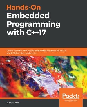 Cover of the book Hands-On Embedded Programming with C++17 by Adrian Salceanu