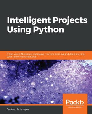 Cover of the book Intelligent Projects Using Python by Rafał Kuć, Marek Rogoziński