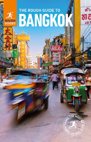 Cover of the book The Rough Guide to Bangkok (Travel Guide eBook) by Rough Guides, Tim Jepson