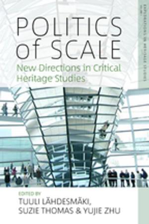 Cover of the book Politics of Scale by Sabelo J. Ndlovu-Gatsheni