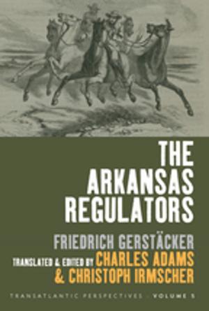 Cover of the book The Arkansas Regulators by Leif Manger