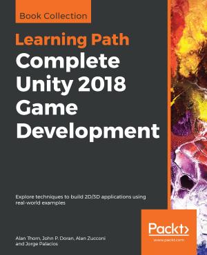 Book cover of Complete Unity 2018 Game Development