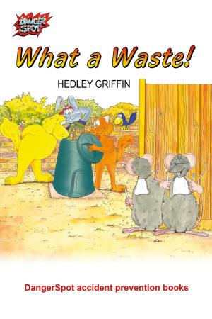 Cover of the book What a Waste! by Liam White